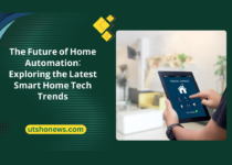 The Future of Home Automation: Exploring the Latest Smart Home Tech Trends