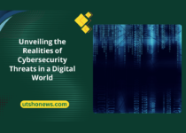 Safeguarding Your Digital Assets: Unveiling the Realities of Cybersecurity Threats in a Digital World