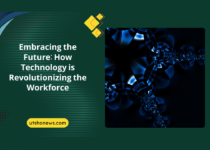 Embracing the Future: How Technology is Revolutionizing the Workforce